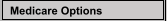 Medicare Options